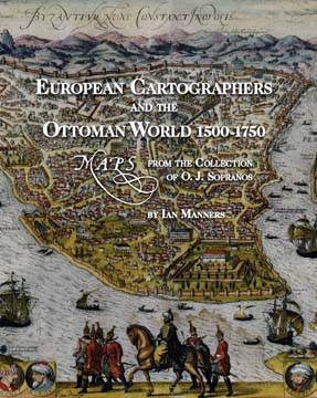 European Cartographers and the Ottoman World 1500-1750 Cover
